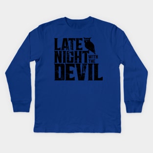 Late Night With The Devil  - Black Kids Long Sleeve T-Shirt